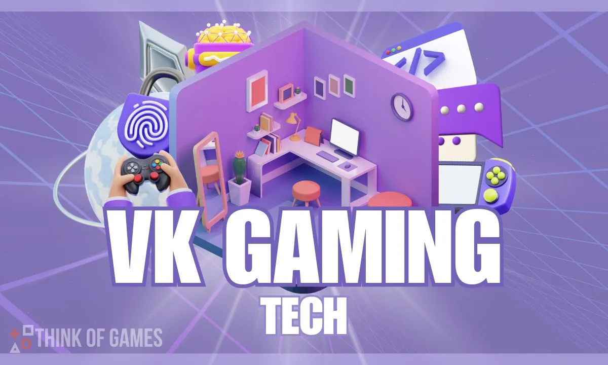 vk gaming tech
