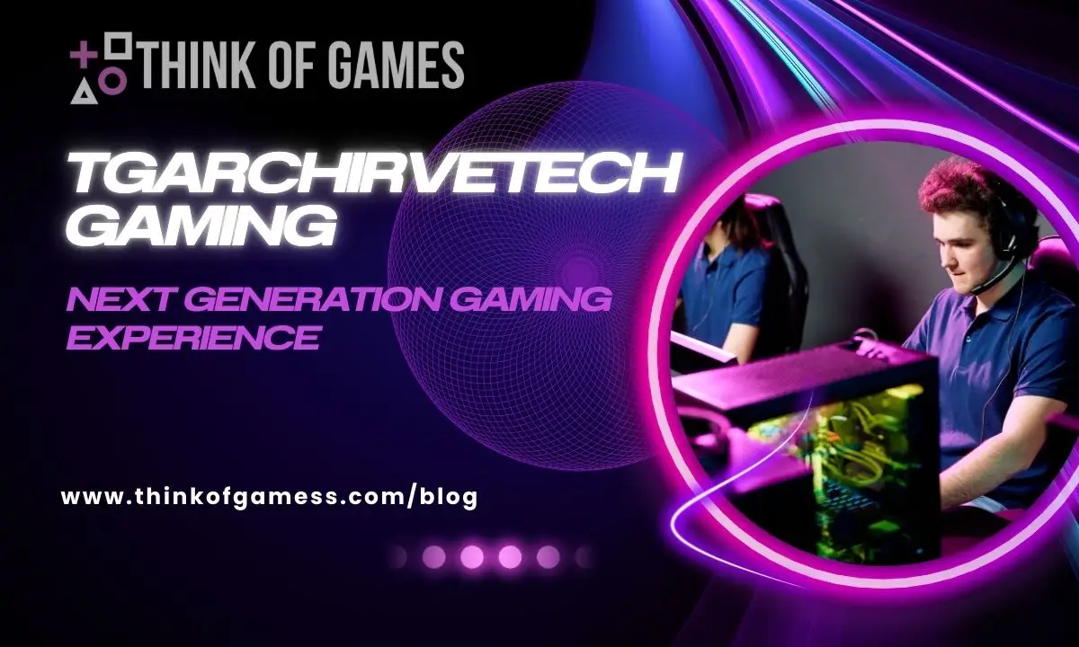 tgarchirvetech gaming