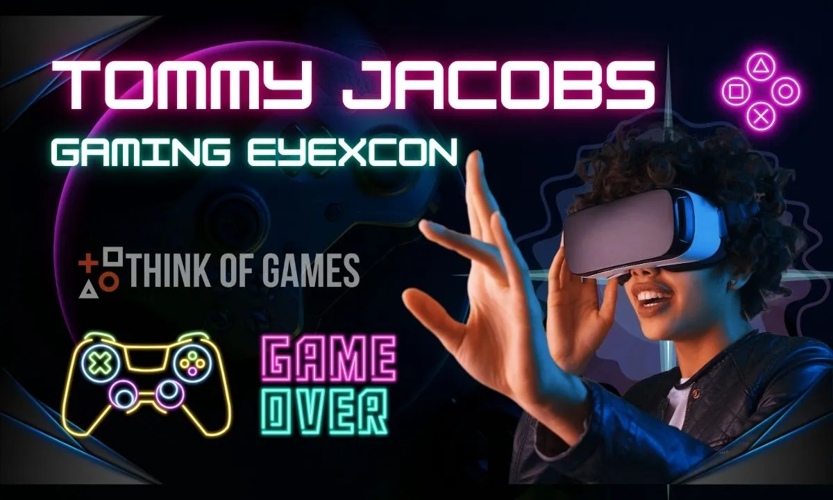 tommy jacobs gaming eyexcon